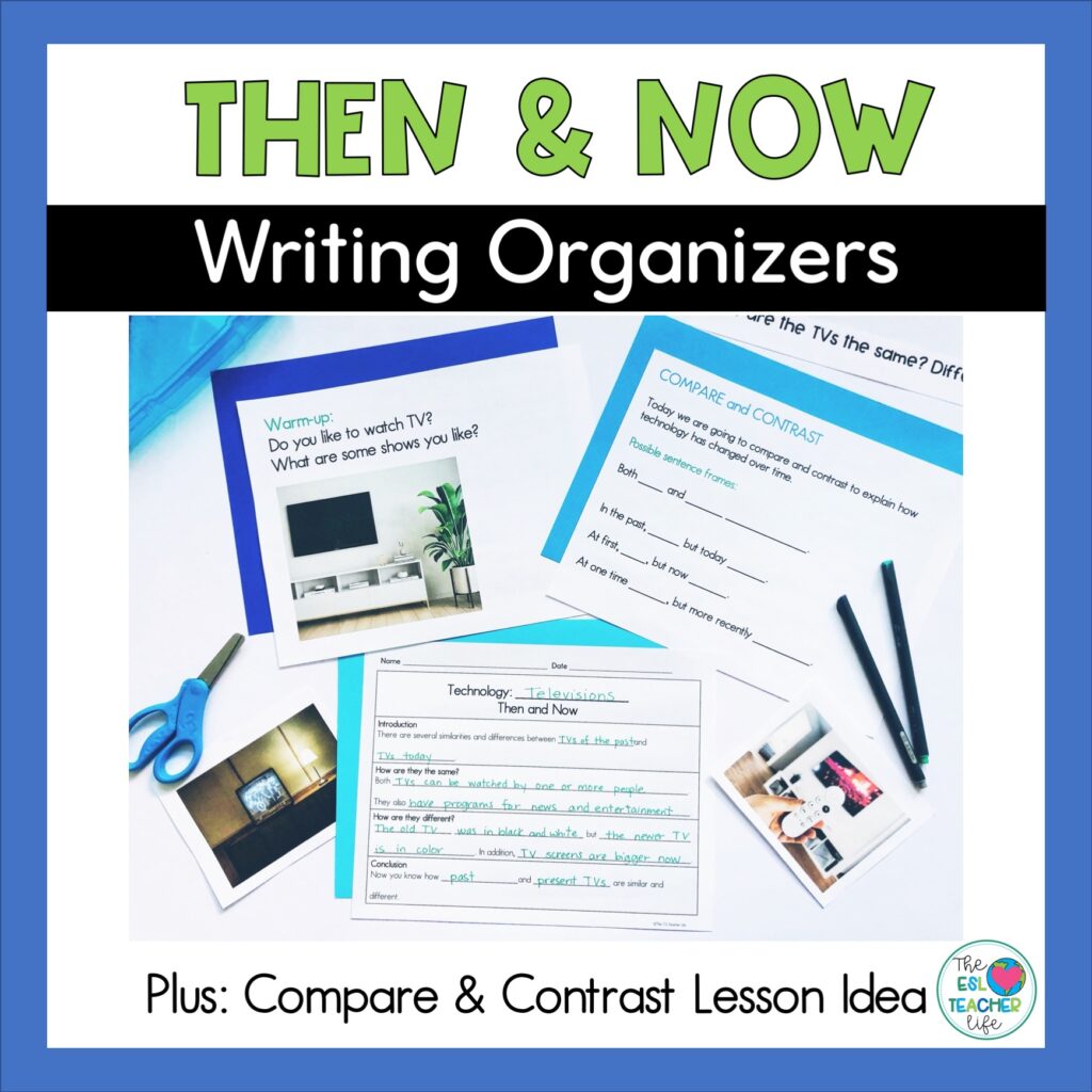 photo of then and now writing organizers for ESL lesson plan